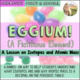 Isotopes and Atomic Mass Activity : Eggium