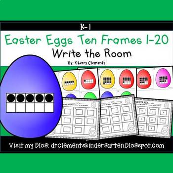 Preview of Spring Ten Frames | Easter Eggs | Numbers to 20 | Math Center | Write the Room