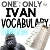 THE ONE AND ONLY IVAN Novel Study VOCABULARY Paper Foldables
