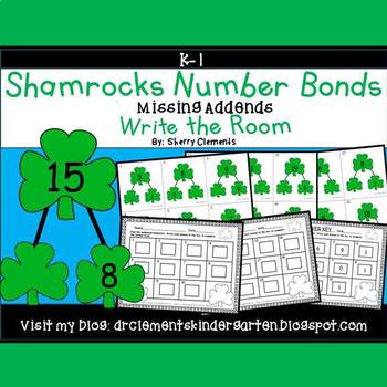 Preview of St Patricks Day Number Bonds | Shamrocks | Missing Addends | Write the Room