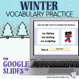 Winter Vocabulary Activity for Google Slides™ Distance Learning