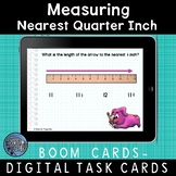 Measuring to the Nearest Quarter Inch Boom Digital Task Cards