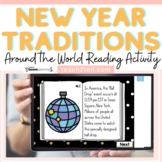 New Year 2022 Traditions Reading Comprehension Digital Activities