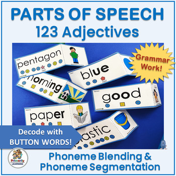 Preview of Phoneme Blending and Segmenting Adjective Activities - Parts of Speech
