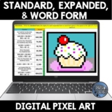 Standard Form, Expanded Form, and Word Form Digital Pixel Art