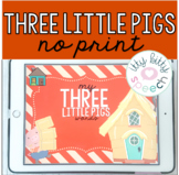 Three Little Pigs - No Print (Distance Learning)