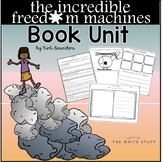 The Incredible Freedom Machines Book Unit