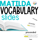 MATILDA Novel Study VOCABULARY Presentations NO PREP!
