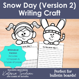 My Snow Day Whimsical Writing Craft Version 2