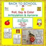 BACK TO SCHOOL ARTICULATION & APRAXIA ROLL, SAY & COLOR