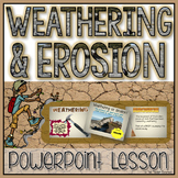 Weathering and Erosion Powerpoint