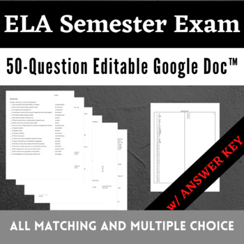 Preview of 50-question Multiple-choice and Matching ELA Semester Exam Google Doc™