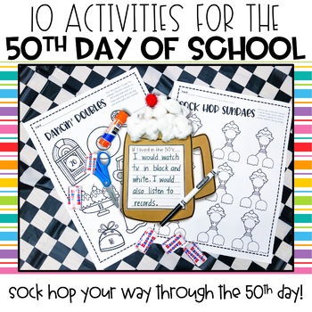 Preview of 50's Day Activity Pack | Celebrate the 50th Day of School | 50s Day