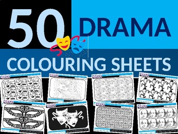 Preview of 50 x Drama Coloring Colouring Sheets Starter Settler Lesson Acting Performance