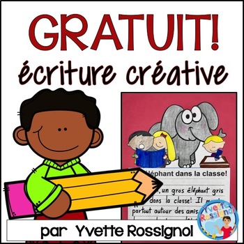 Preview of Écriture créative en français GRATUIT   I   French Creative Writing FREE