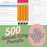 500 Journal Prompts - Get Your Students Writing!!