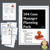 504 Case Manager Planning Pack
