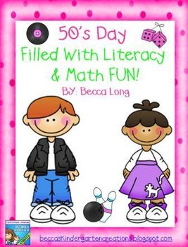 Preview of 50’s Day Filled With Math & Literacy Fun!!