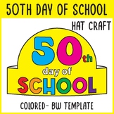 50th Day Of School Hat Craft / Celebrate 50s Day Activities