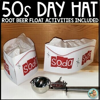 Preview of 50th Day of School | 50s HAT | Root Beer Float | Writing