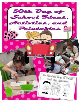 Preview of 50th Day of School Centers and Printables for BIG kids!