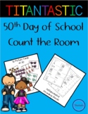 50th Day of School Count the Room