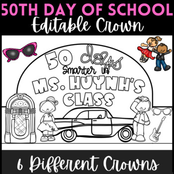 Preview of 50th Day of School Crown and Hat Activity - Editable