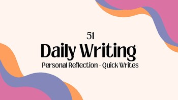 Preview of 51 Personal and Social - Daily Writing Prompts