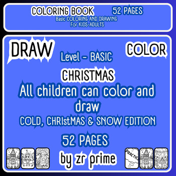 Preview of 52 Pages Christmas coloring book - draw - snow & cold edition