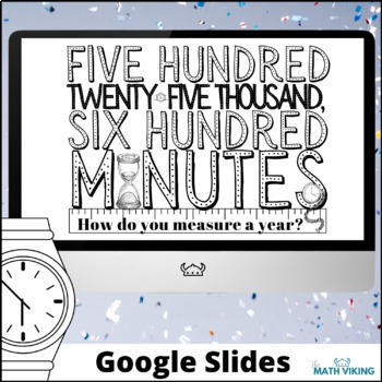 Preview of 525,600 Minutes: Measure a Year! Fun Math  New Year's Project! December January