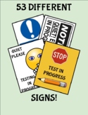 53 Test/Exam in progress Signs