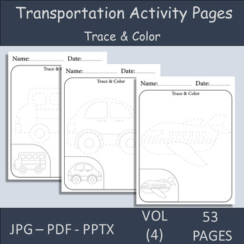 Preview of 53 Transportation Coloring Pages. Tracing and Coloring Vehicles Activity Pages