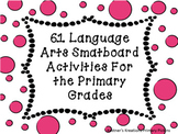 61 Language Arts Smartboard Activities