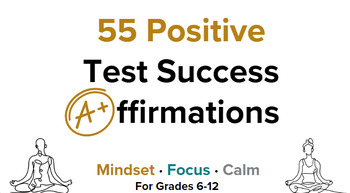 Preview of 55 Positive Test Success Affirmations (6-12) /Growth Mindset/ Positive Self-Talk