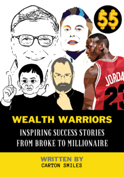 Preview of 55 Wealth Warriors: Inspiring Success Stories From Broke to Millionaire