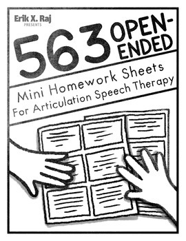 Preview of 563 Open Ended Mini Homework Sheets for Artic Speech Therapy