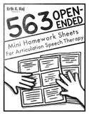 563 Open Ended Mini Homework Sheets for Artic Speech Therapy