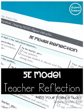 Preview of Teacher Reflection: Are You Using The 5E Model?