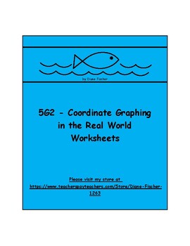 Preview of 5G2 - Coordinate Graphing in the Real World - Worksheets