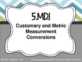 5.MD.1 Customary and Metric Measurement Conversions