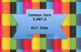 5.NBT.5 Exit Slips