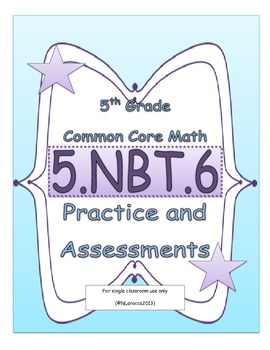 Preview of 5.NBT.6 5th Grade Common Core Math Practice or Assessments Division Area Models