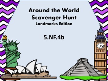 Preview of 5.NF.4b Around the World Scavenger Hunt