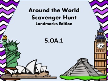 Preview of 5.OA.1 Around the World Scavenger Hunt