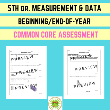 Preview of 5TH GRADE MATH-MEASUREMENT AND DATA /END-OF-YEAR/BEGINNING-OF-YEAR ASSESSMENT