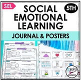 5TH GRADE SOCIAL EMOTIONAL LEARNING BUNDLE - JOURNAL AND POSTERS