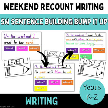 Preview of Bump it up sentence building weekend recount writing prompts/word wall- editable