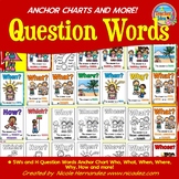 5Ws and H Question Words Anchor Chart Who, What, When, Whe