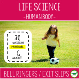 5th - 6th Grade Science Bell Ringers / Exit Slips - Human Body