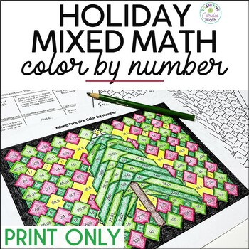 Preview of 5th - 6th Grade Christmas Math Activity Holiday Mixed Math Color by Number Print